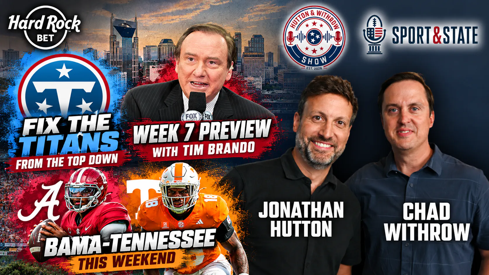 Hutton & Withrow | How to FIX the Tennessee Titans? Tim Brando Joins + CFB Week 6 Recap/Week 7 Preview
