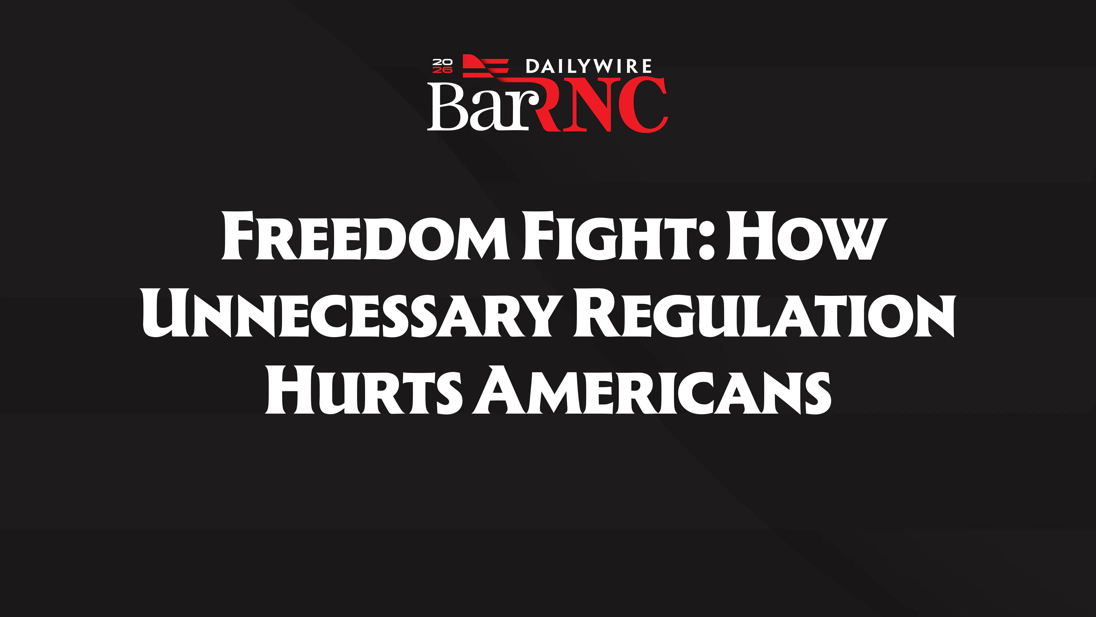 Freedom Fight: How Unnecessary Regulation Hurts Americans