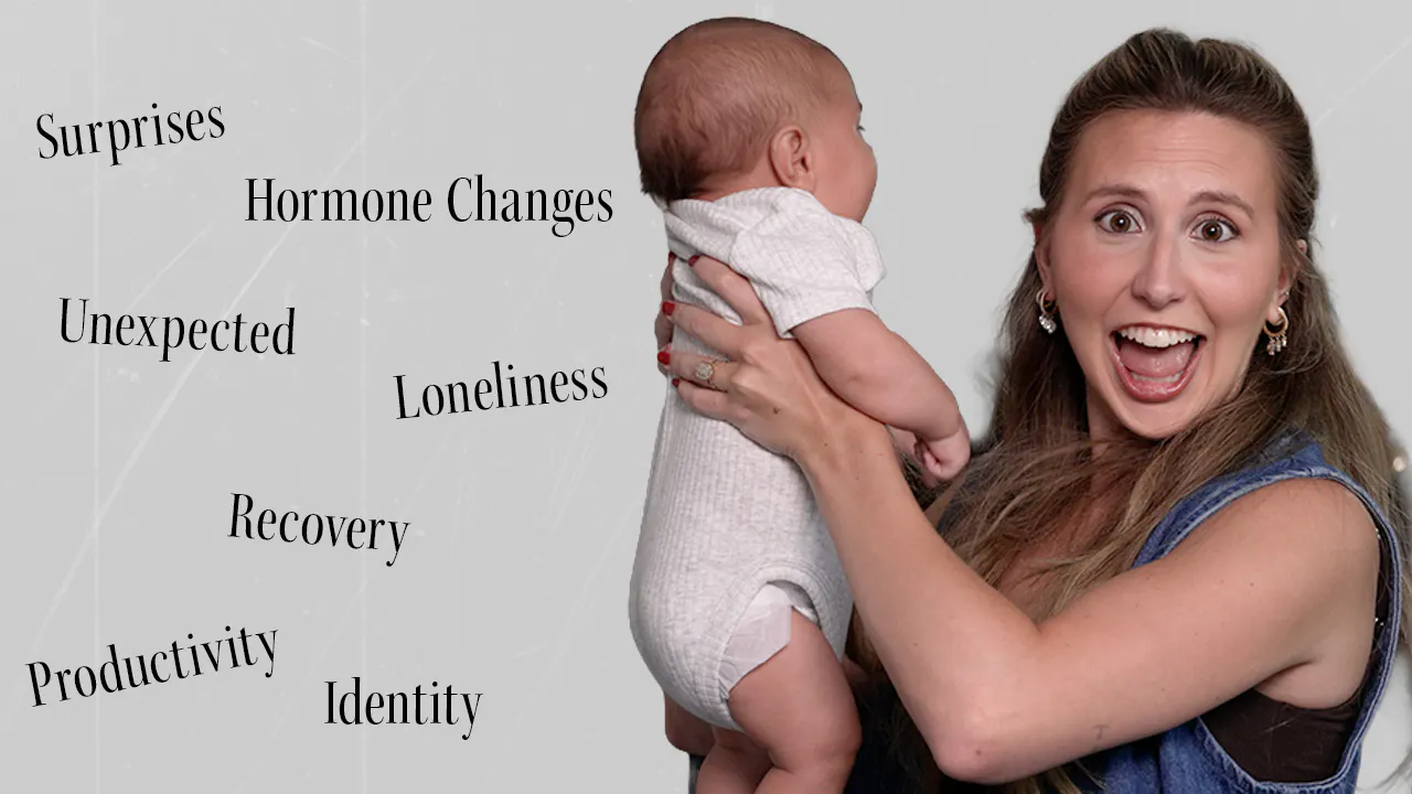 The Best and Worst of Postpartum