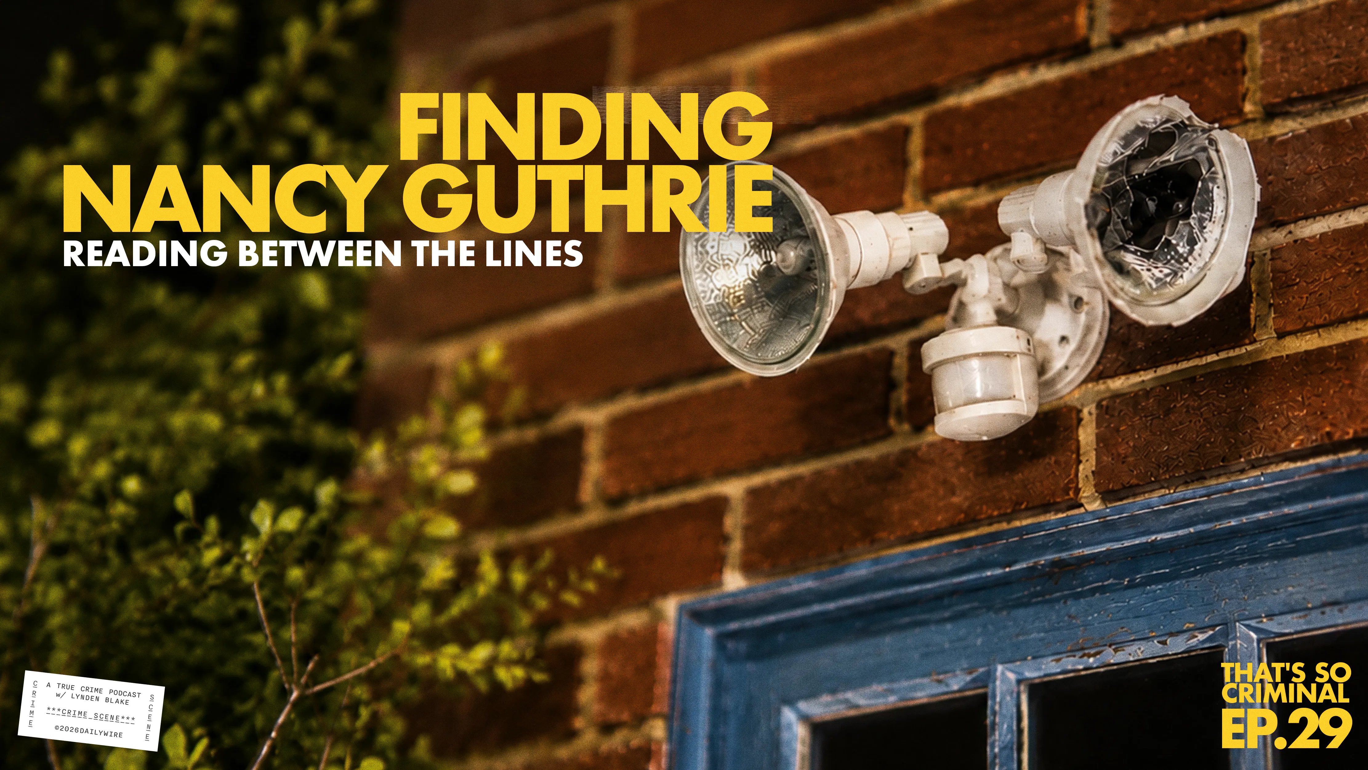 Finding Nancy Guthrie: Reading Between the Lines