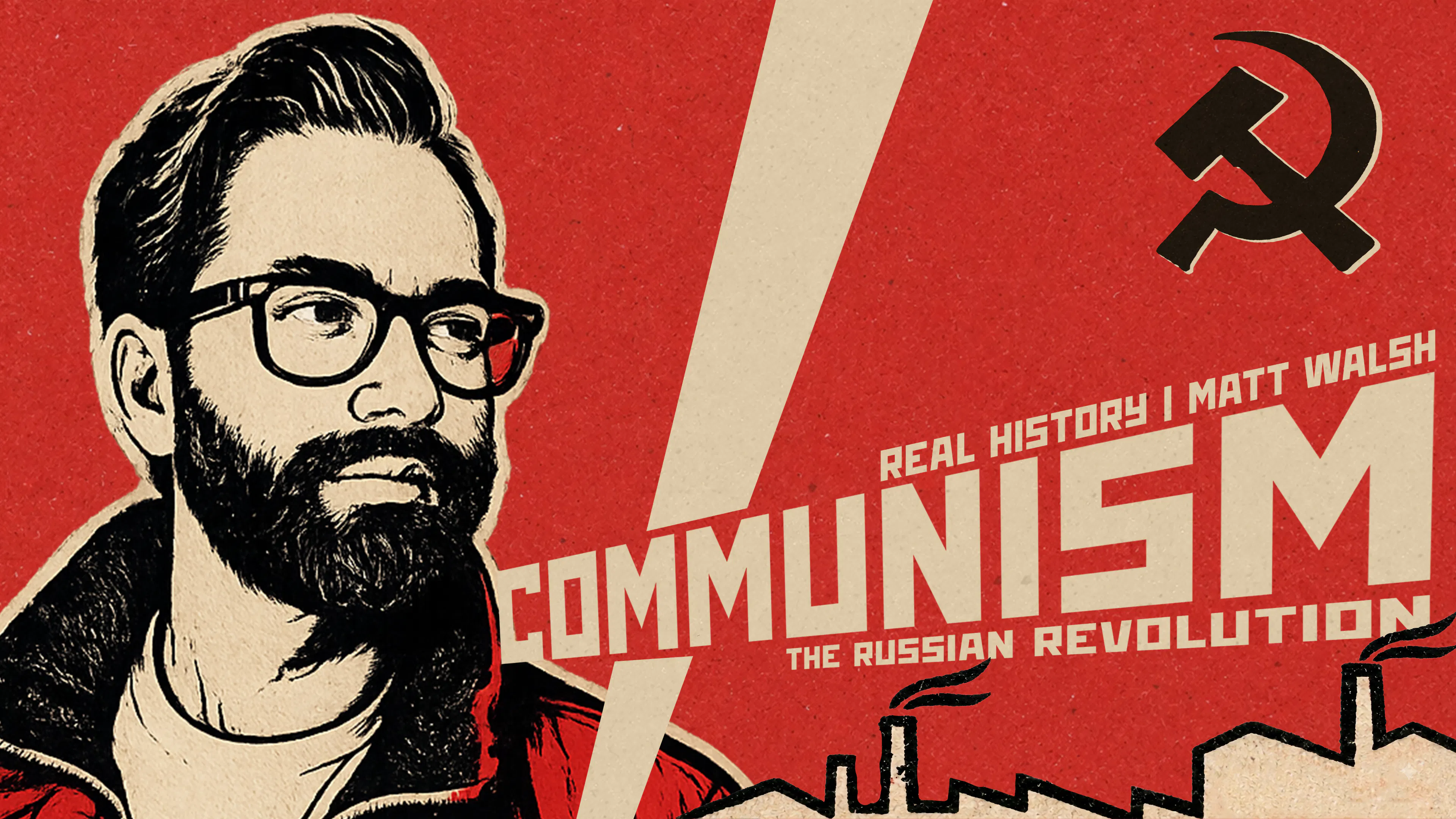 The Real History of Communism: The Russian Revolution
