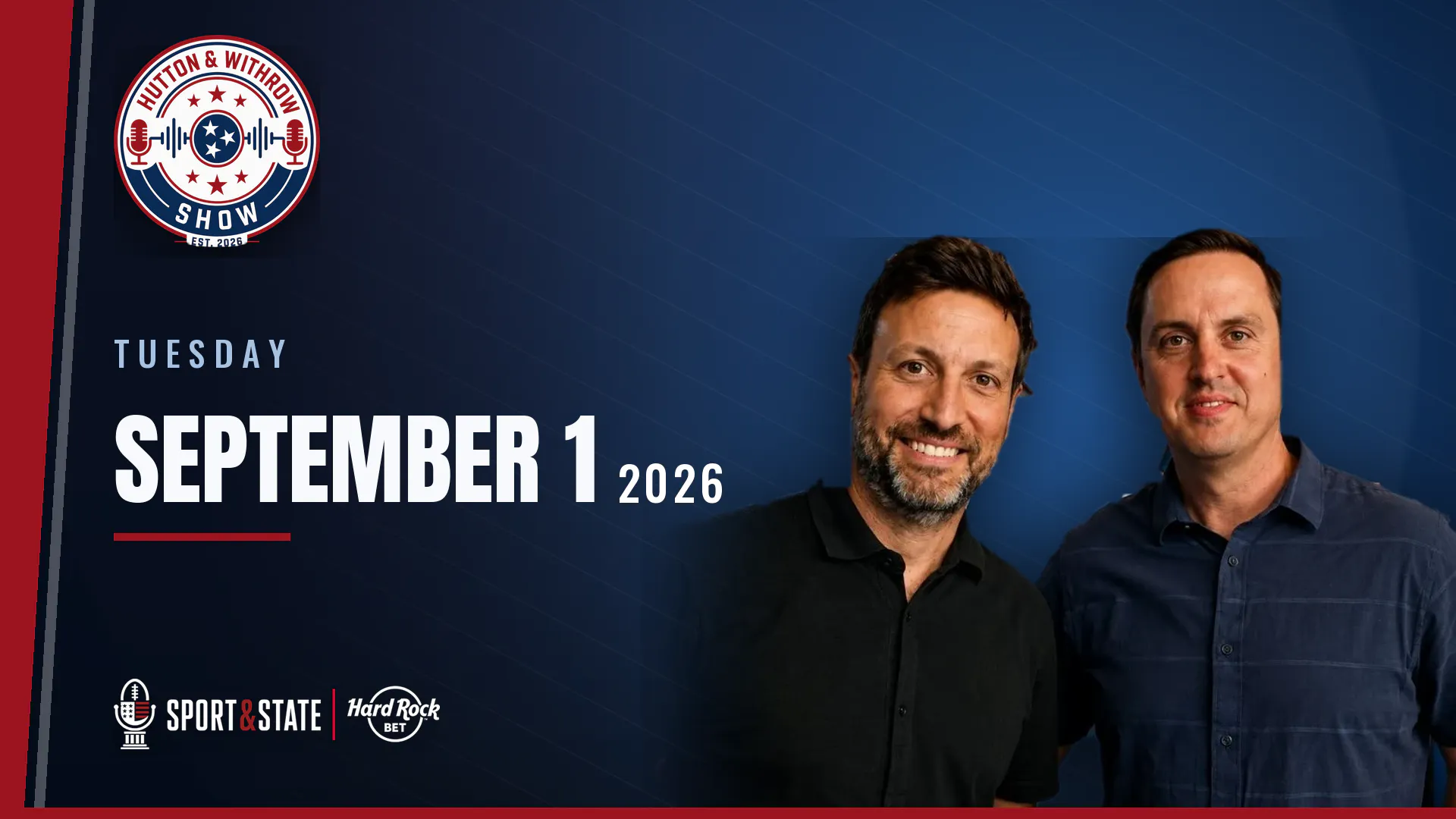 Hutton and Withrow Show | September 1st, 2026