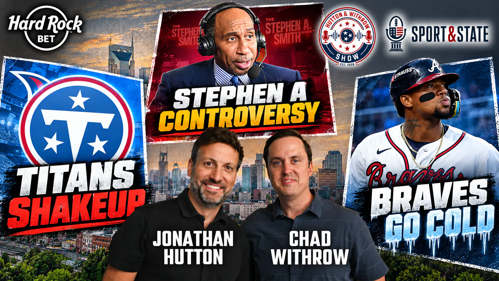 Hutton & Withrow | Titans Front Office Shakeup & Cam Ward Responds | Stephen A. Smith, Lane Johnson & Braves-Dodgers