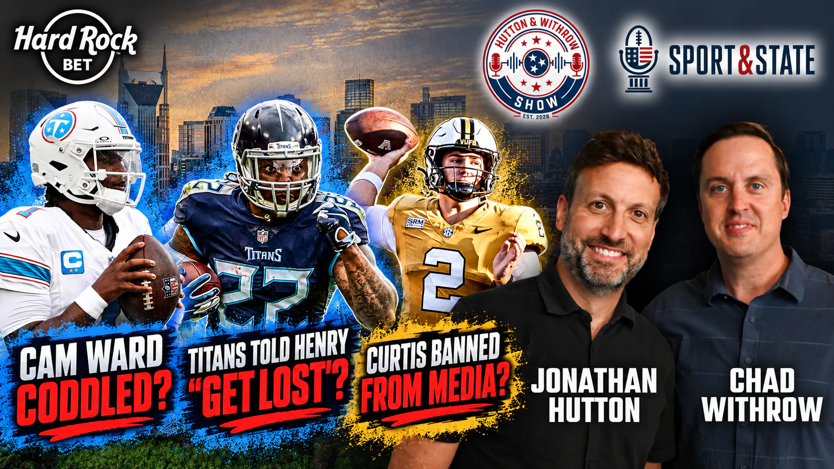 Hutton & Withrow | Titans Coddling Cam Ward | Derrick Henry Titans Departure Drama | Jared Curtis No Media Availability