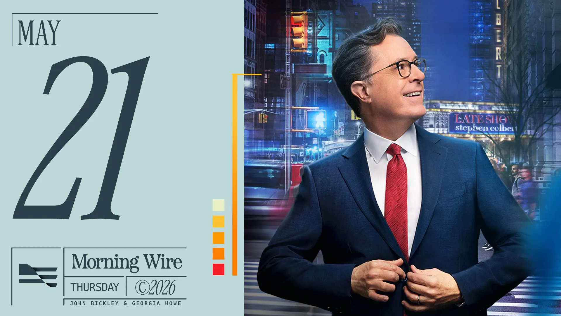 Colbert’s Timeslot Literally Sold & How The Republican Party Unified | 5.21.26