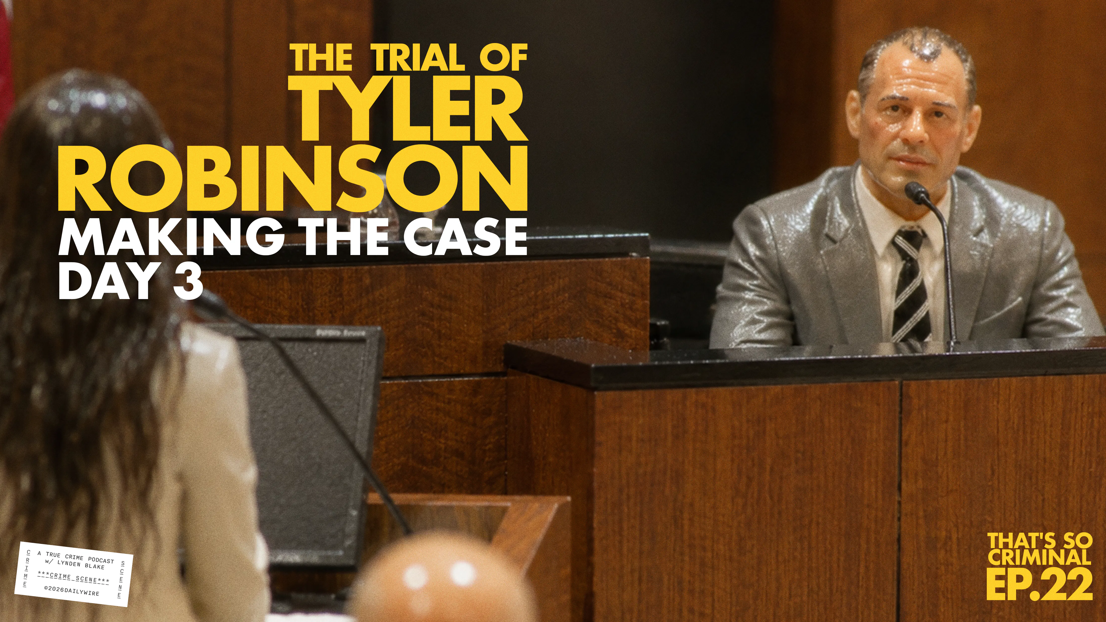 The Trial of Tyler Robinson: Making the Case Day 3
