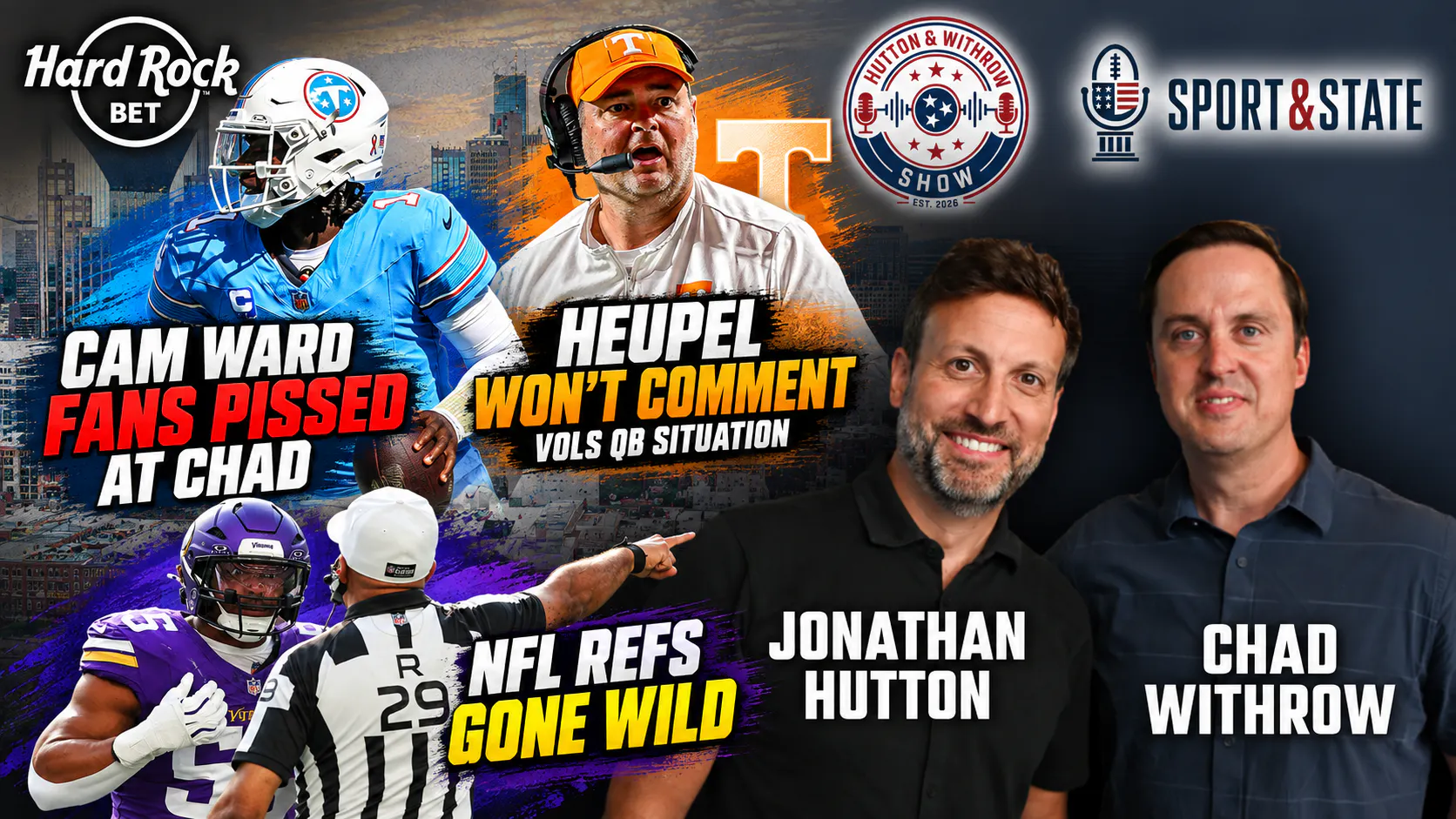 Hutton and Withrow - October 6th, 2026 | Cam Ward Fans Mad at Chad | Tennessee QB Controversy | NFL Refs Suspended