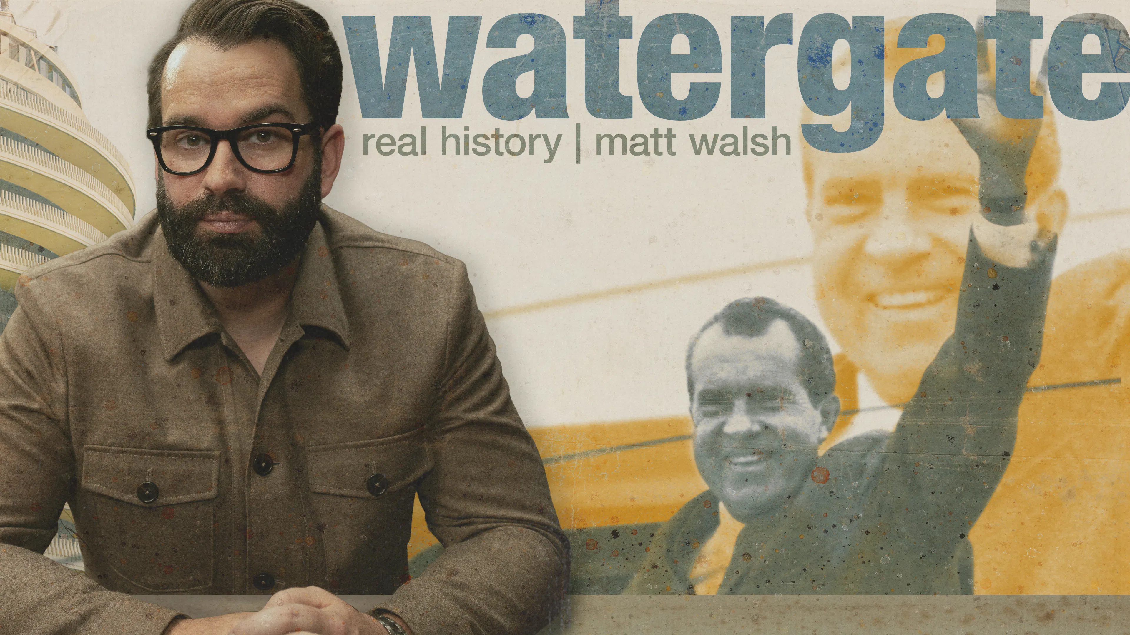 The Real History of Watergate